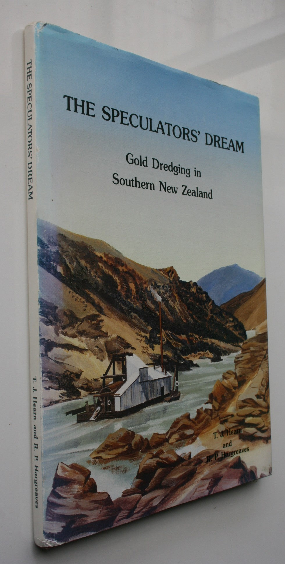 The Speculator's Dream: Gold Dredging in Southern New Zealand
