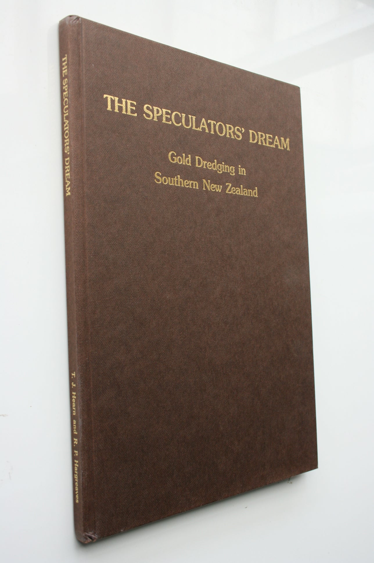 The Speculator's Dream: Gold Dredging in Southern New Zealand