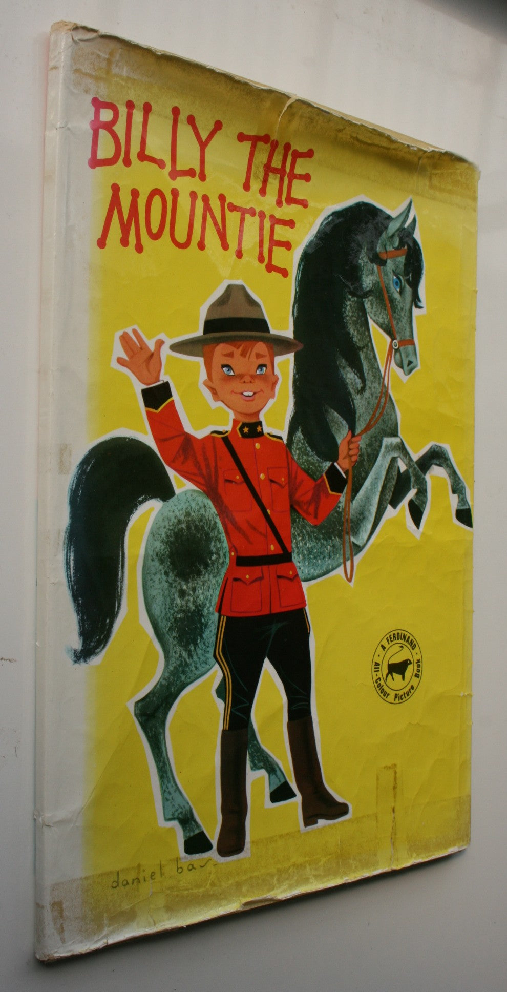Billy the Mountie by Ron Dallas, illustrations by Daniel Bas.