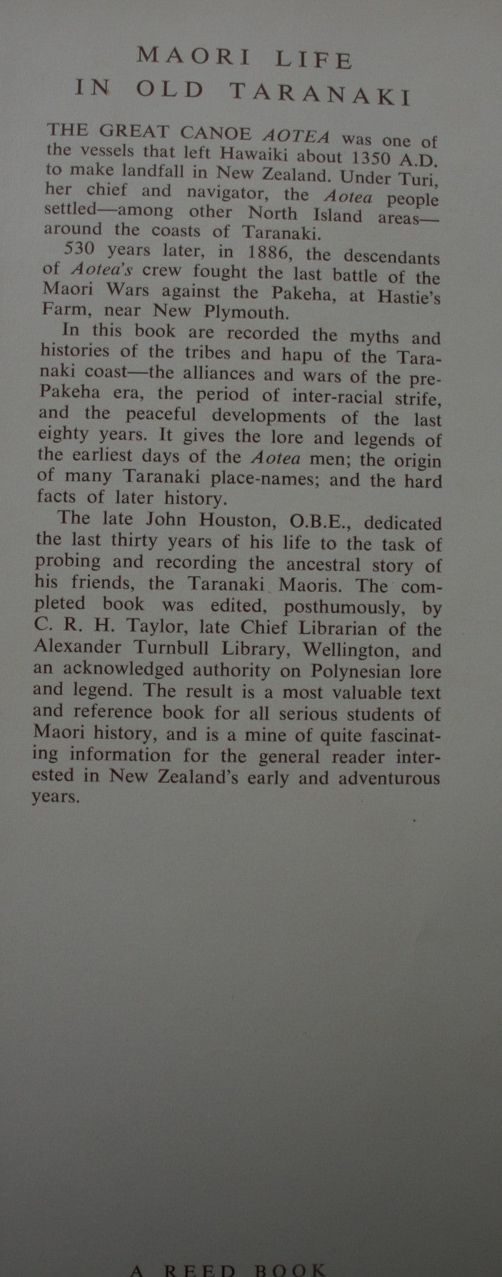 Maori Life in Old Taranaki by John Houston. 1965, First Edition. VERY SCARCE.