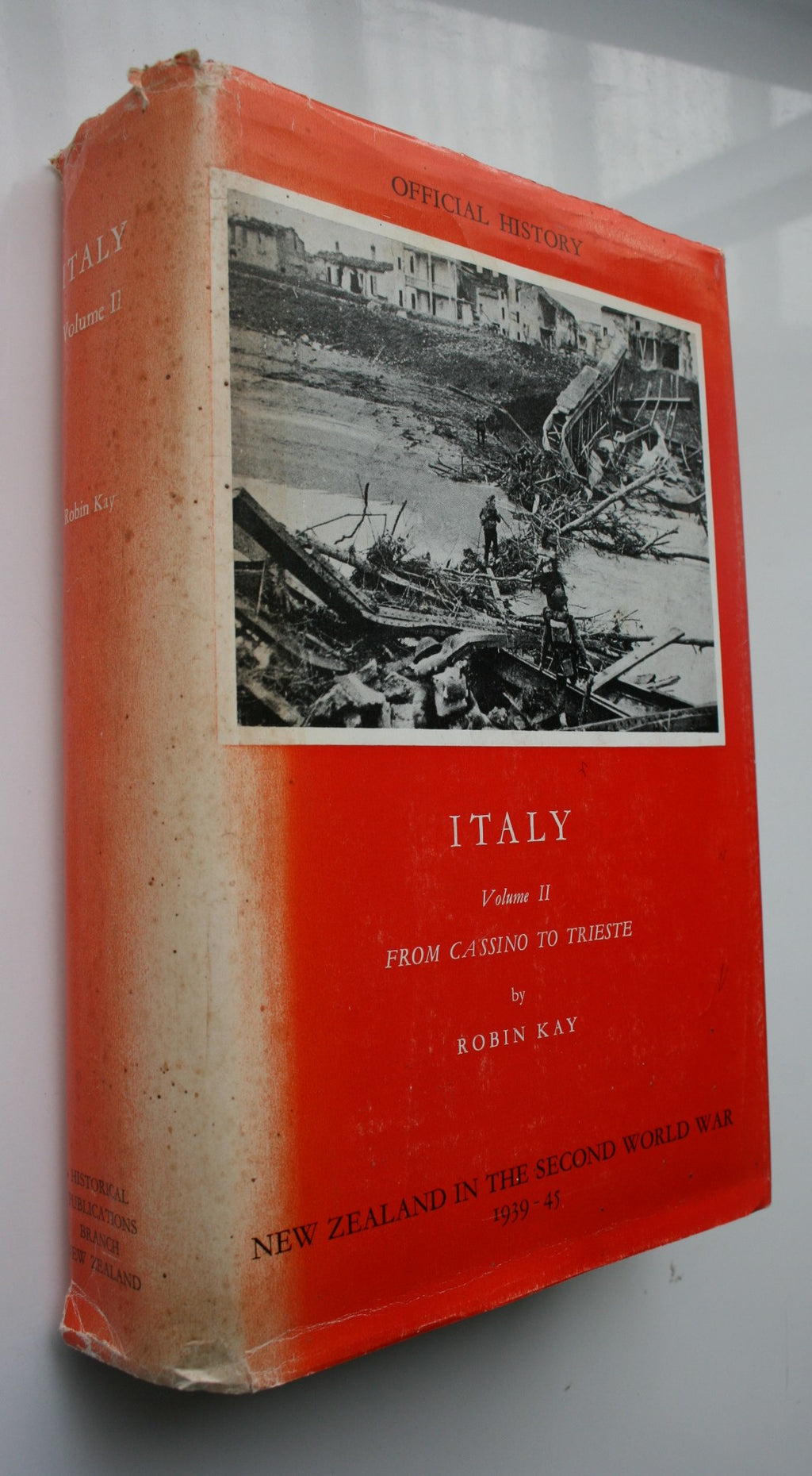 Italy Volume II. From Cassino to Trieste: Official History of New Zealand in the Second World War 1939-45. By W E Murphy.