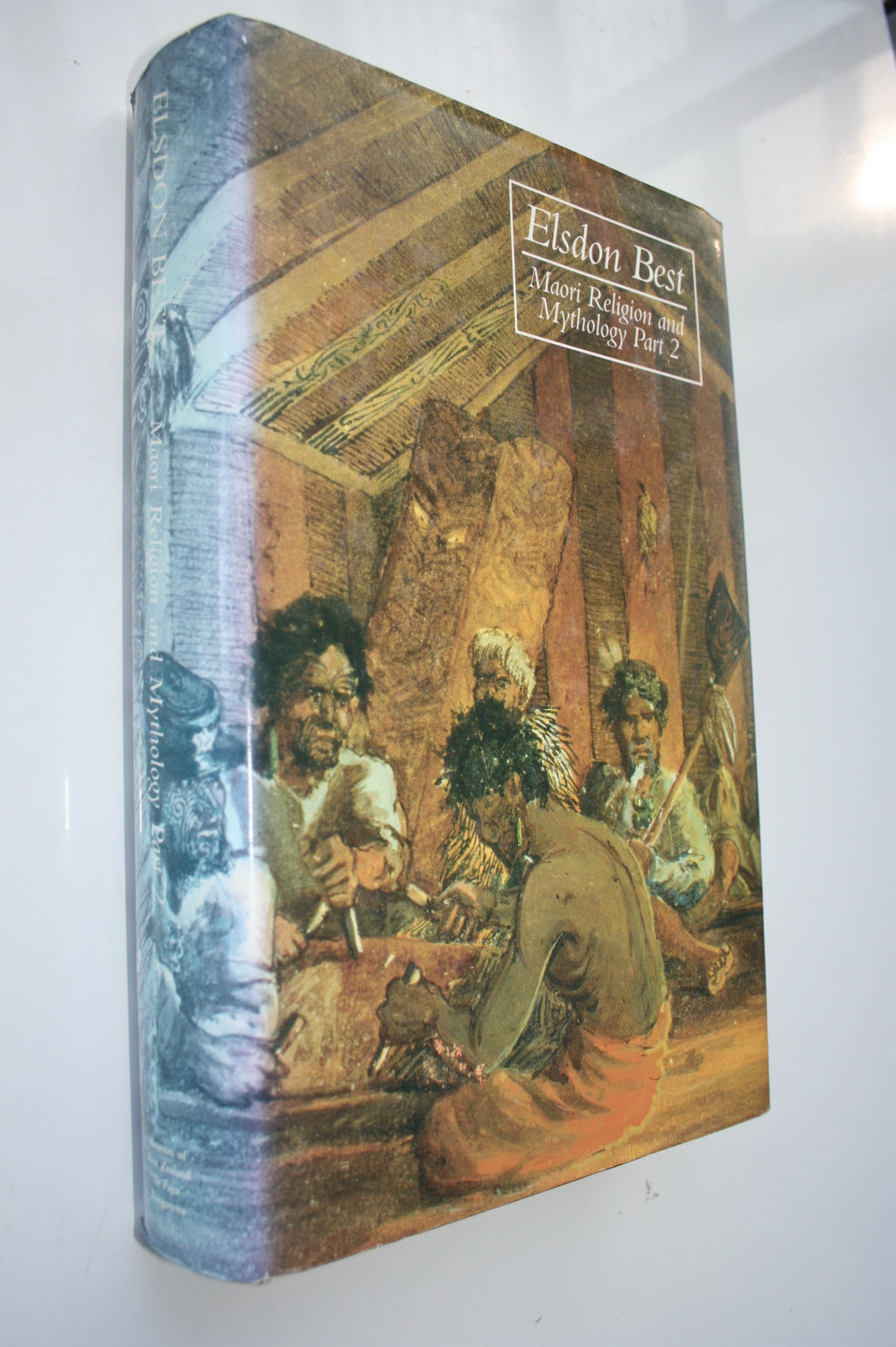 Maori Religion and Mythology: Being an account of the cosmogony, anthropogeny, religious beliefs and rites, magic and folk lore of the Maori folk of New Zealand. Part 2 by Elsdon Best.