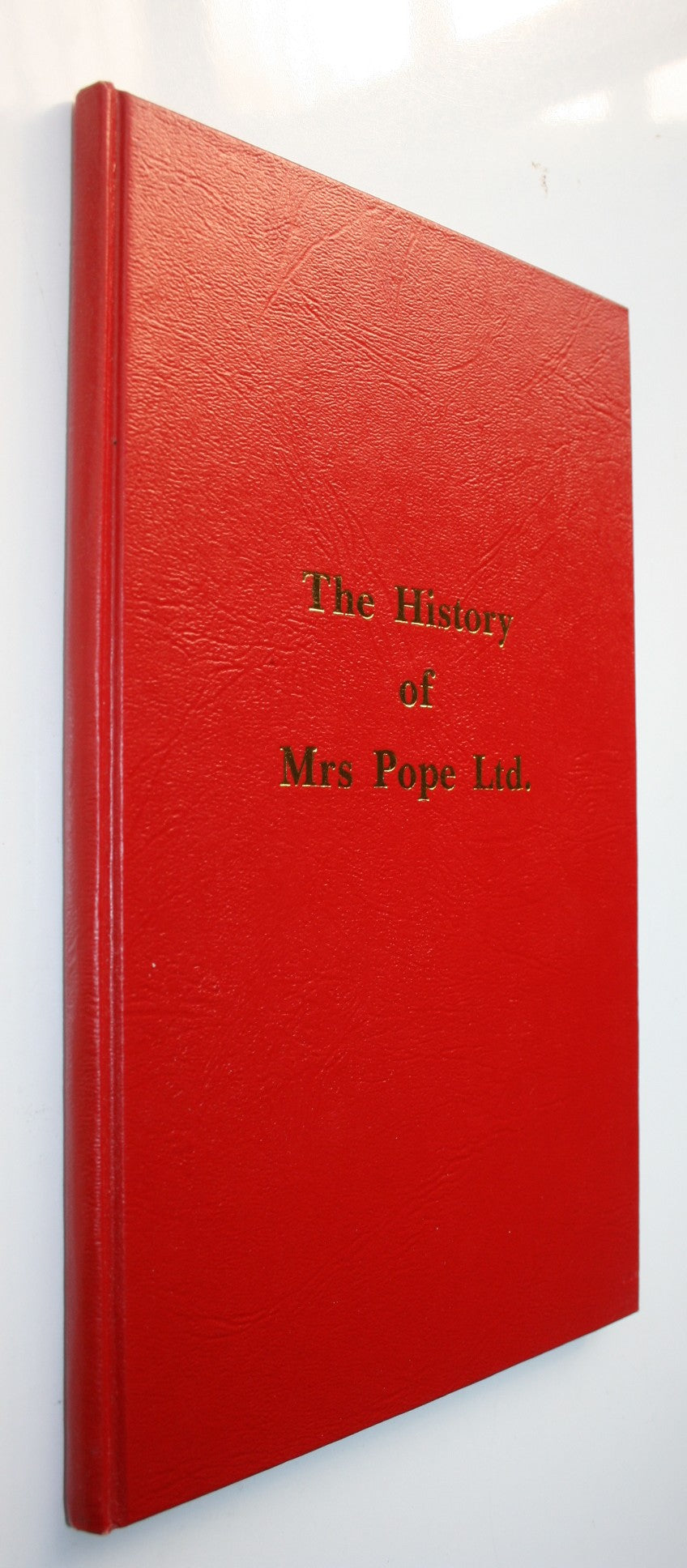 The History of Mrs Pope Ltd. SIGNED
