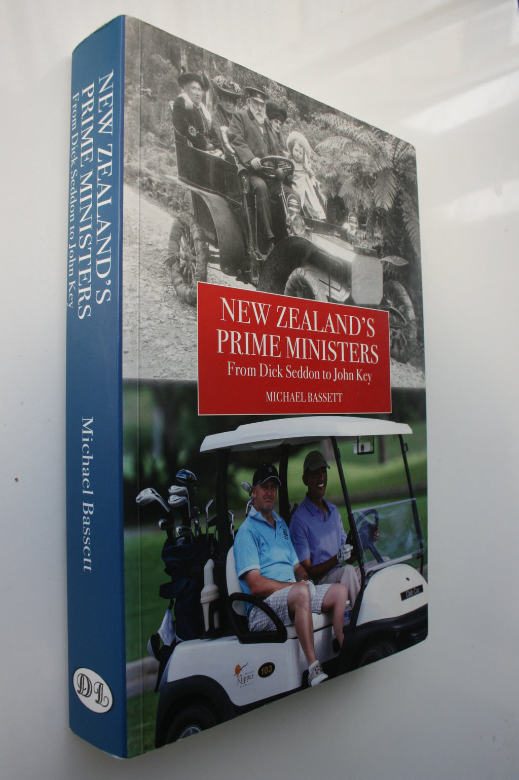 New Zealand's Prime Ministers: From Dick Seddon to John Key By Michael Bassett.