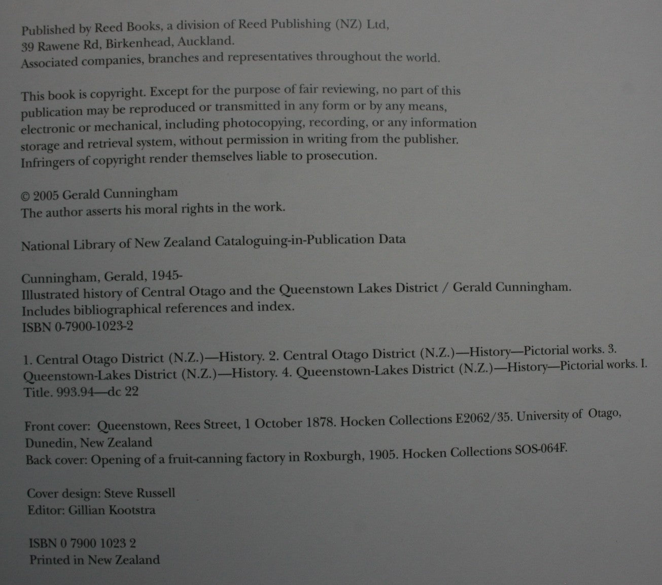 Illustrated History of Central Otago and the Queenstown Lakes District By Gerald Cunningham.