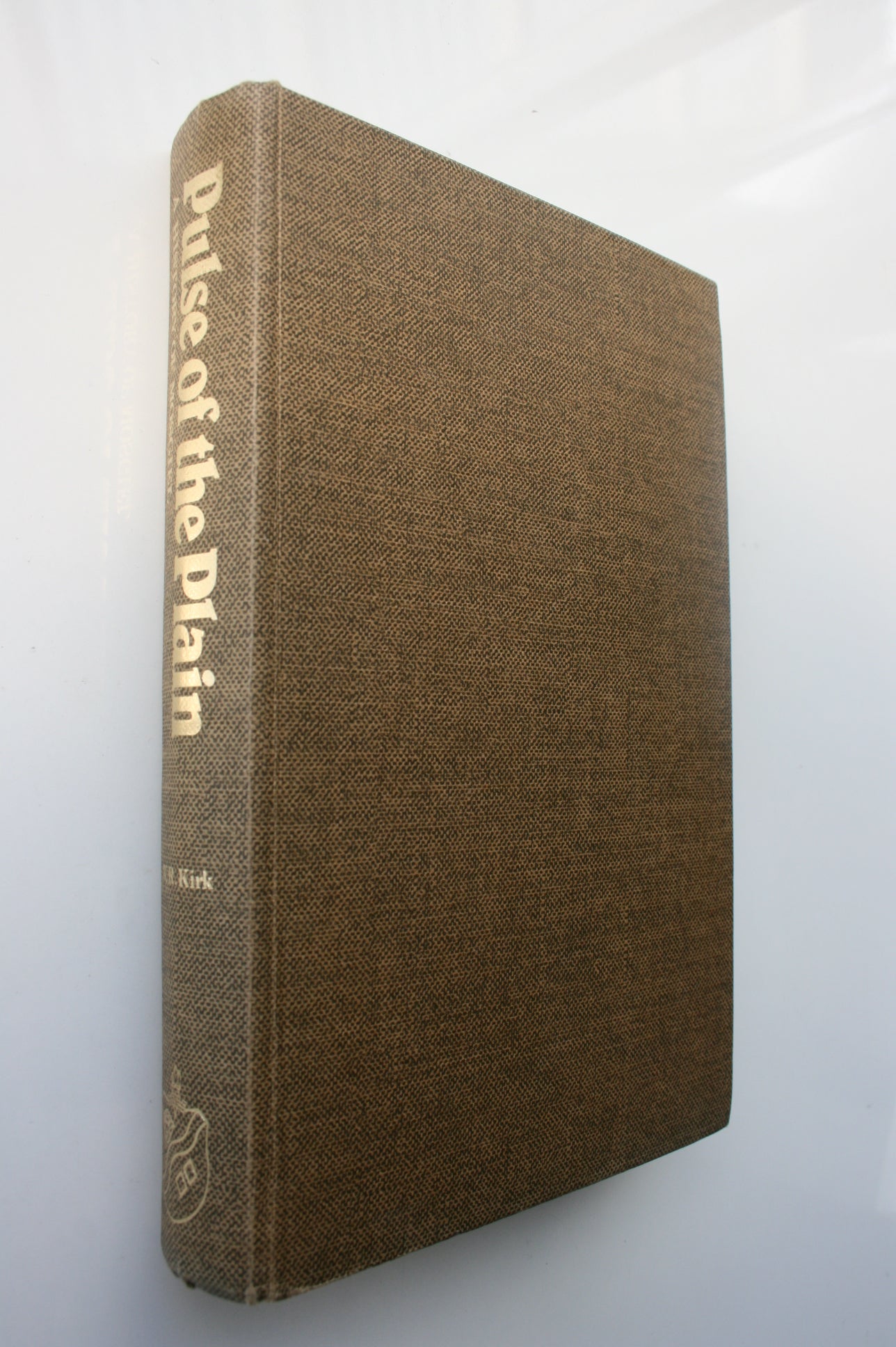 Pulse of the Plain : A History of Mosgiel By W R Kirk. SIGNED BY AUTHOR.