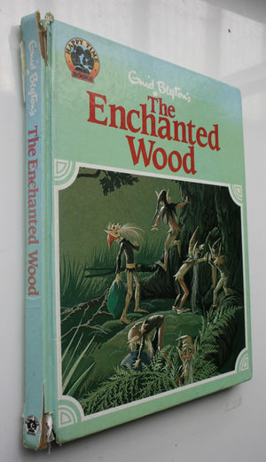 The Enchanted Wood. By Enid Blyton, Illustrated - Janet & Anne Grahame Johnstone