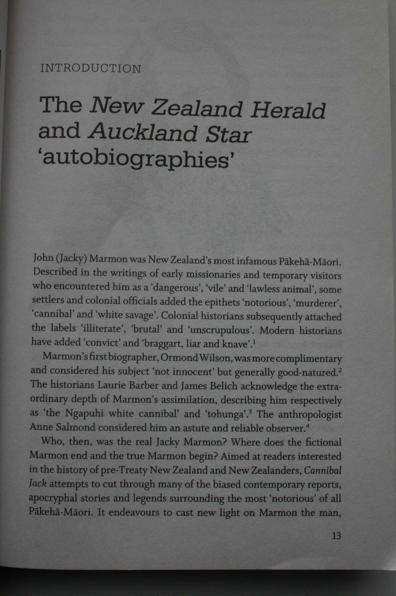 Cannibal Jack : The Life & Times of Jacky Marmon, a Pakeha-Maori by Trevor Bentley.