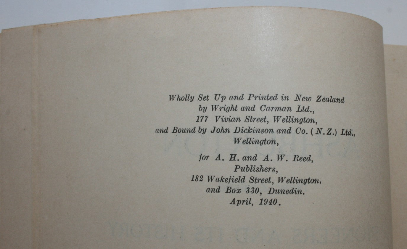 Ashburton New Zealand its Pioneers and its History 1853-1939. FIRST EDITION.