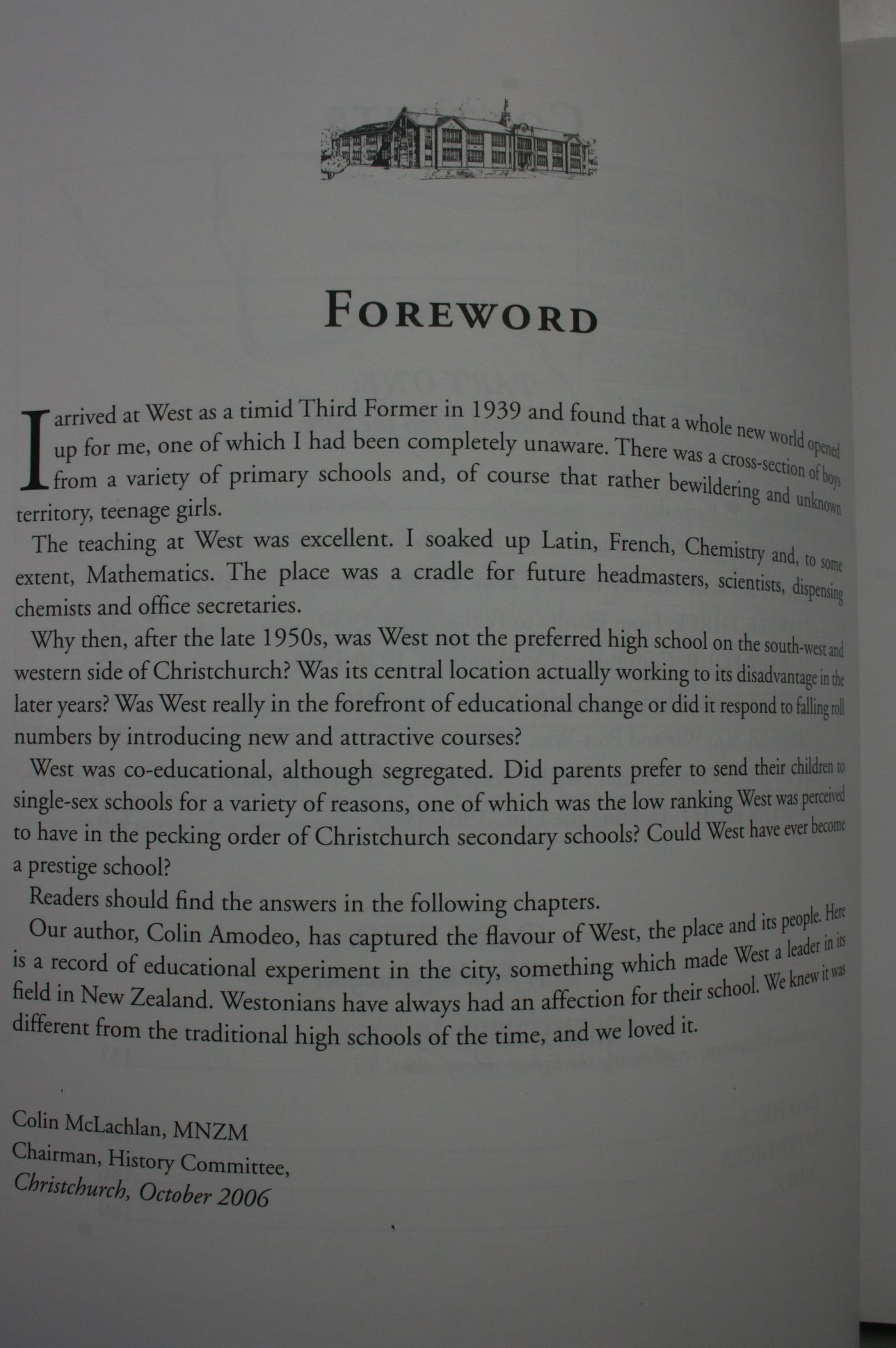 West! 1858-1966 A Social history of Christchurch West High School and its predecessors by Colin Amodeo. RARE.
