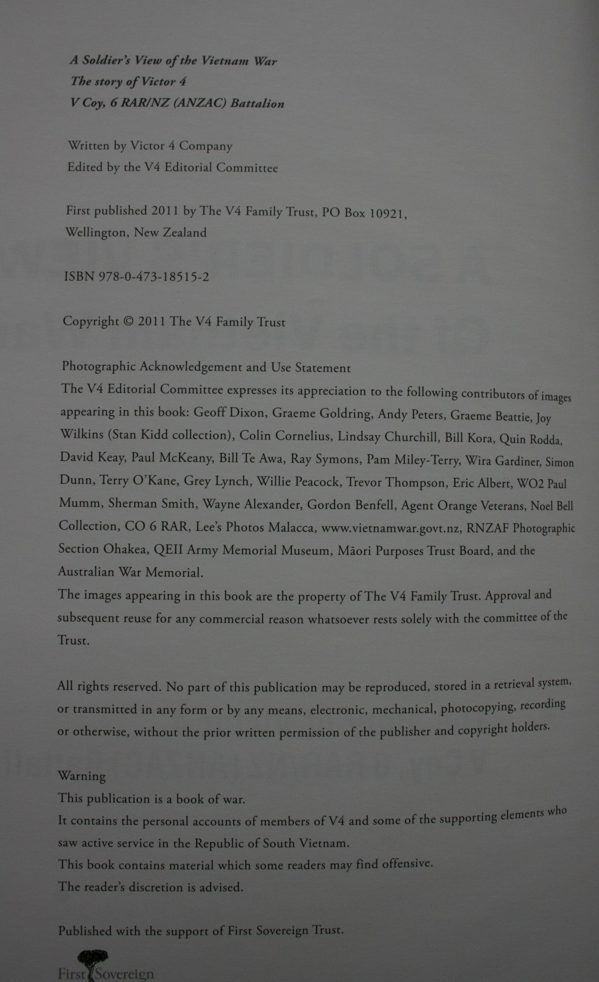 A Soldier's View of the Vietnam War The Story of Victor 4 : V Coy, 6 RAR/NZ (ANZAC) Battalion By Victor 4 Company.