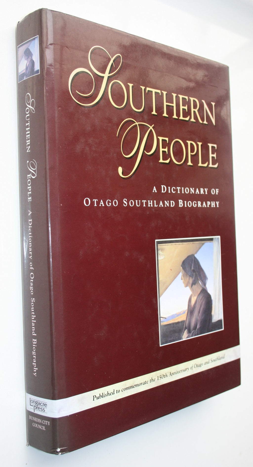 Southern People a Dictionary of Otago Southland Biography by Jane Thomson (ed.).