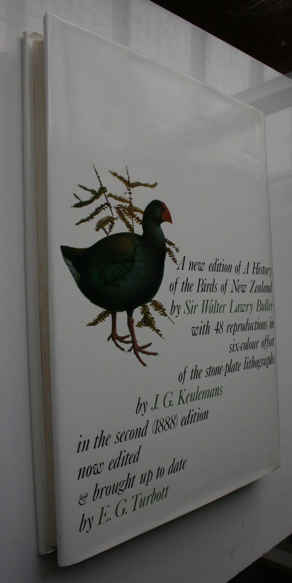 Buller's Birds of New Zealand. Edited and brought up to date by E G Turbott.