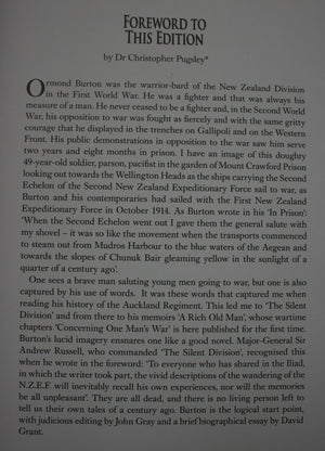 The Silent Division New Zealanders at the Front 1914 - 1919 & Concerning One Man's War by Ormond E. Burton.