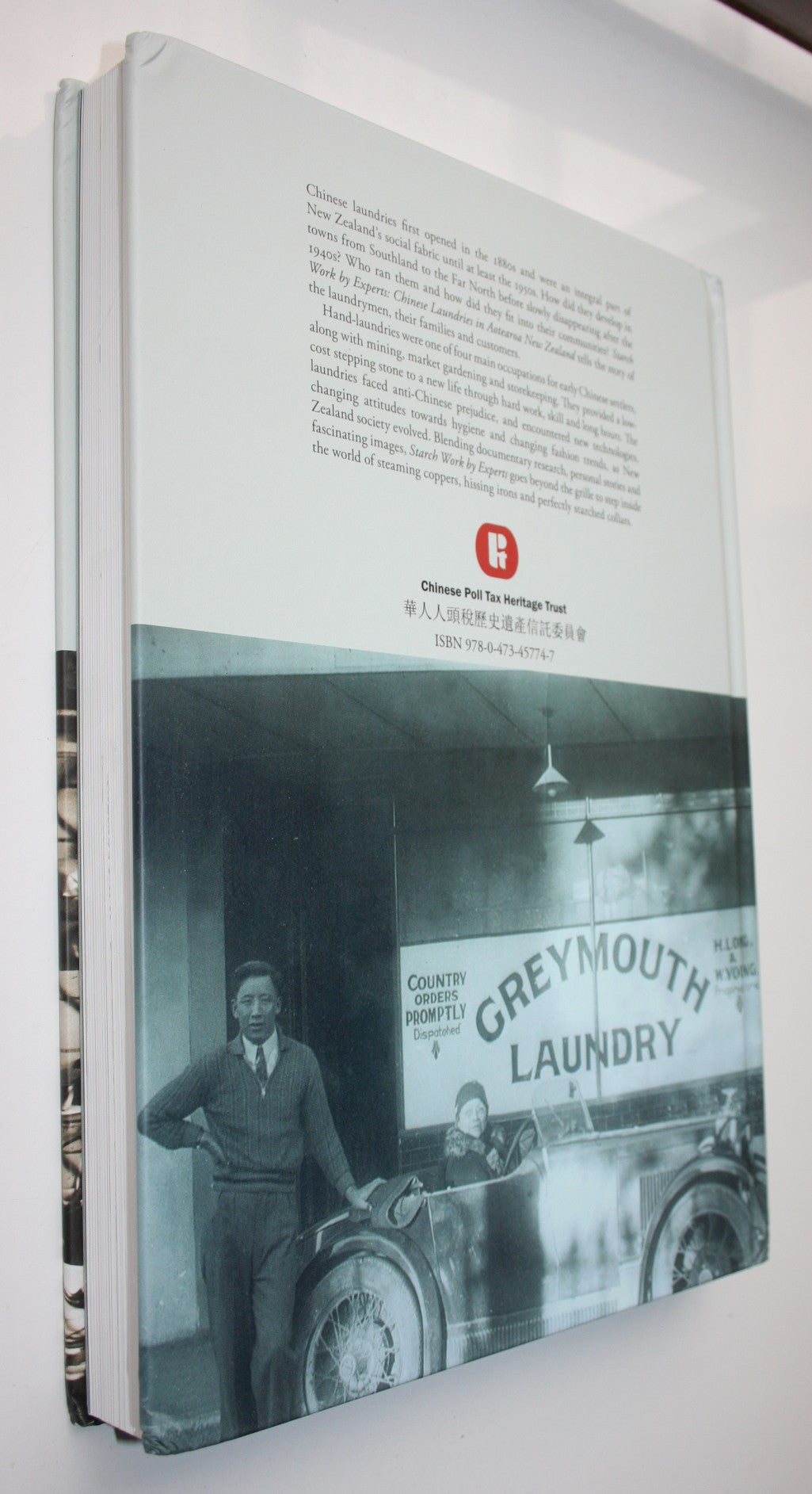 Starch Work Done by Experts: Chinese Laundries in Aotearoa New Zealand by Joanna Boileau. VERY SCARCE.