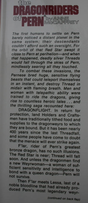 The Dragonriders of Pern - 3 books in one (Dragonflight; Dragonquest; The White Dragon) by Anne McCaffrey.