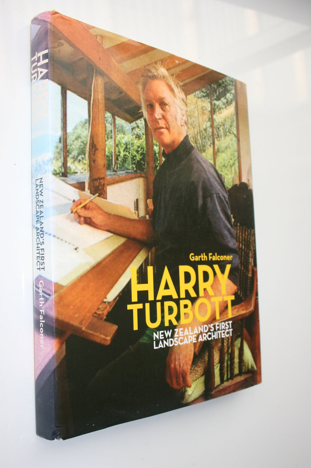 Harry Turbott New Zealand's First Landscape Architect By Garth Falconer. SIGNED