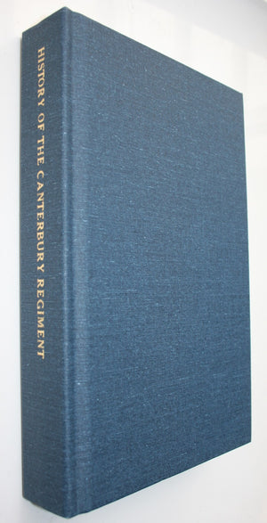 History of the Canterbury Regiment. N.Z.E.F. 1914-1919 by Capt David Ferguson.