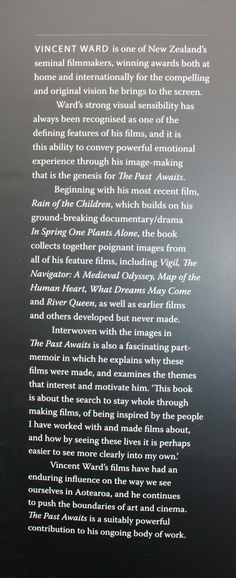 The Past Awaits People, Images, Film By Vincent Ward.