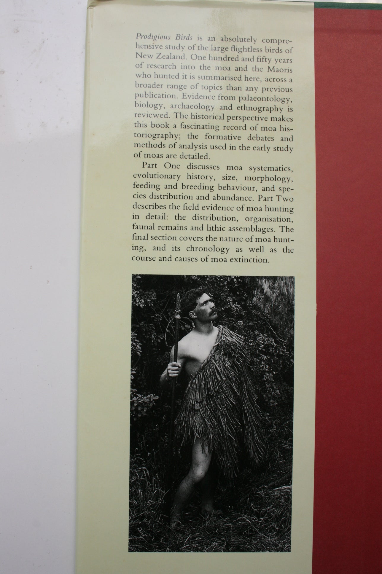 Prodigious Birds: Moas and Moa-Hunting in New Zealand. FIRST EDITION HARDBACK