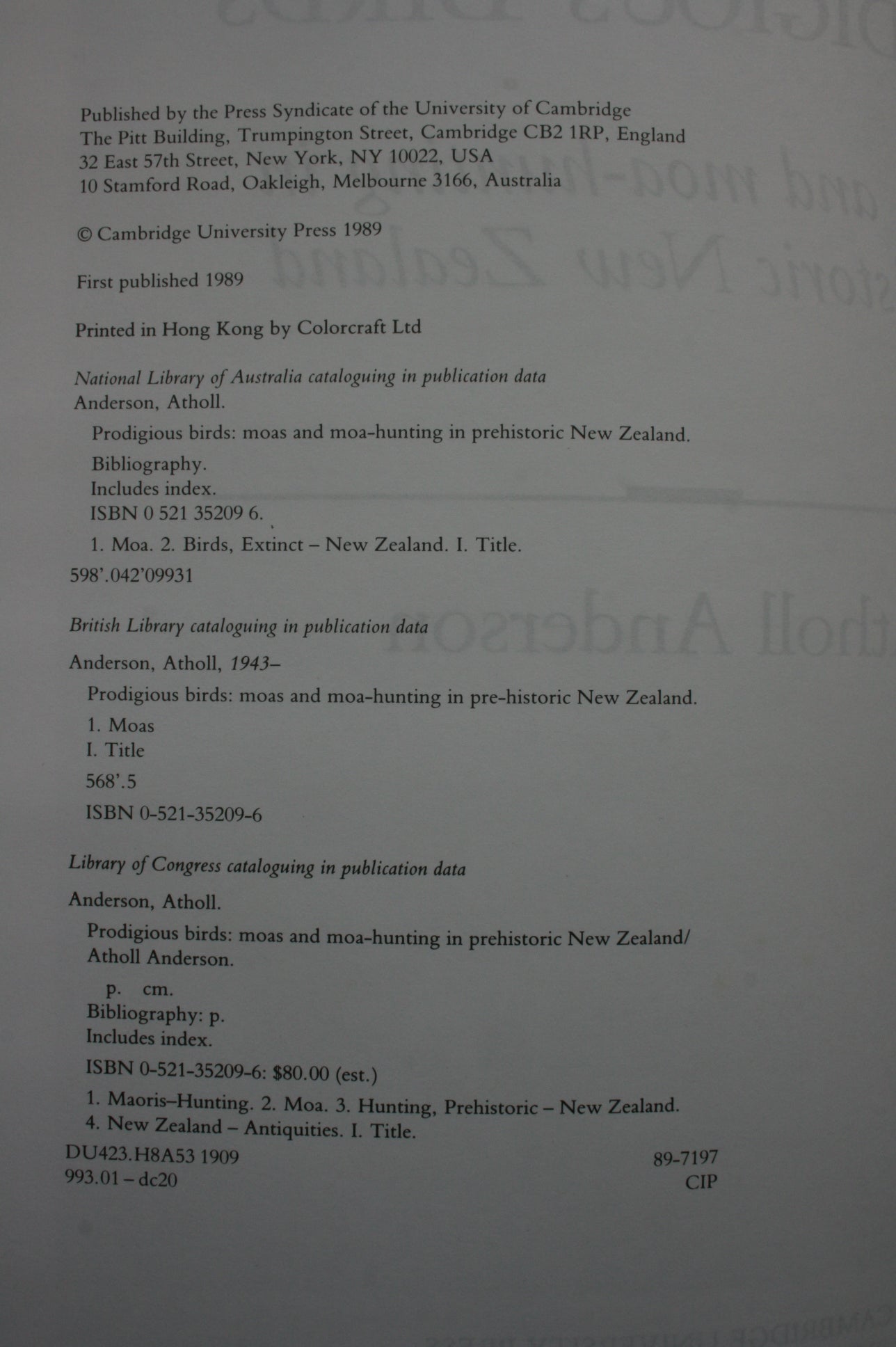 Prodigious Birds: Moas and Moa-Hunting in New Zealand. FIRST EDITION HARDBACK