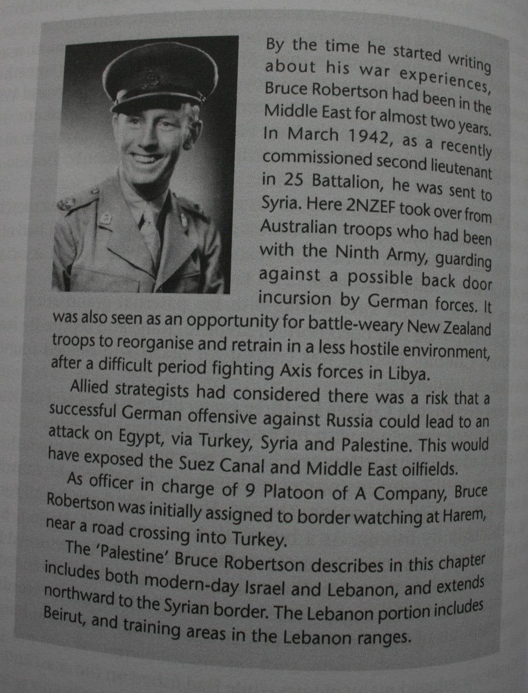 For the Duration 2NZEF Officer Bruce Robertson on Active Duty and 'in the Bag' By Rosanne Robertson (Edited by).