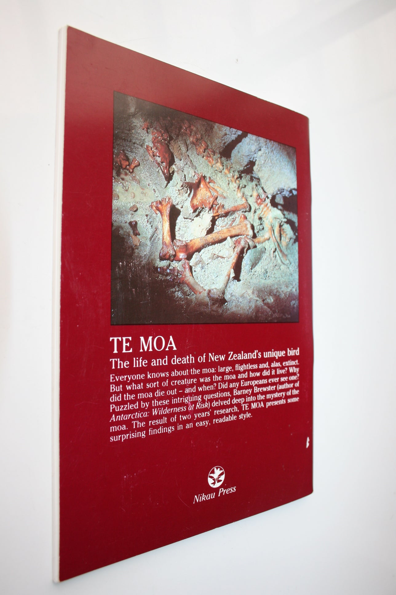 Te Moa: The Life and Death of New Zealand's Unique Bird by Barney Brewster.