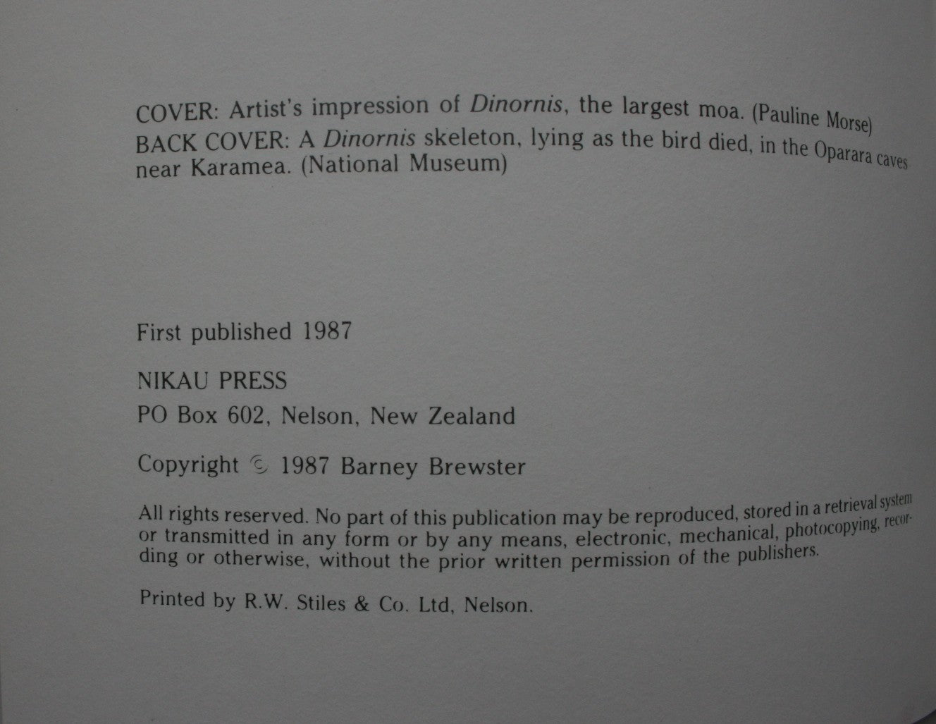 Te Moa: The Life and Death of New Zealand's Unique Bird by Barney Brewster.