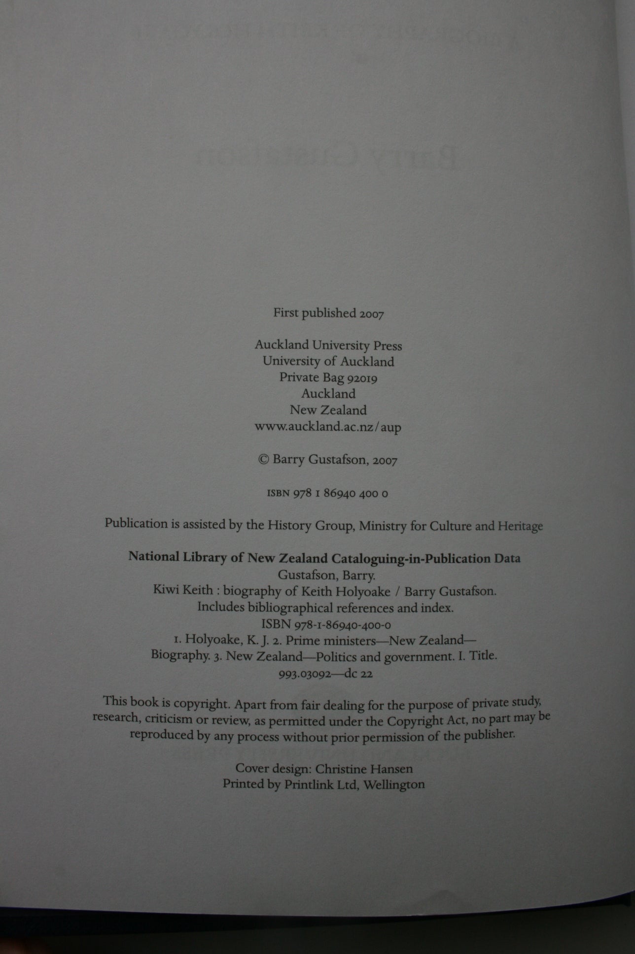 Kiwi Keith A Biography of Keith Holyoake By Barry Gustafson.