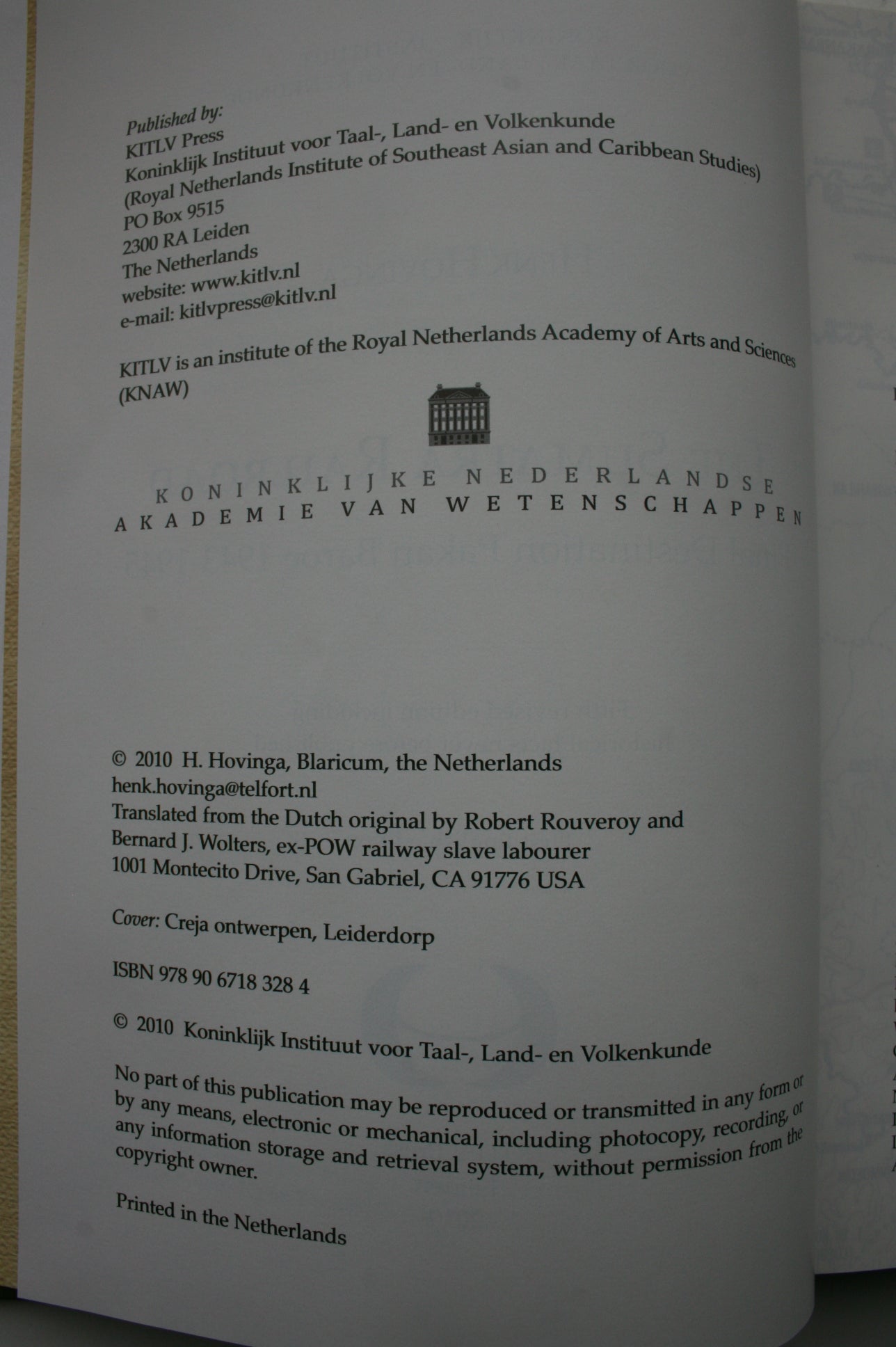 The Sumatra Railroad Final Destination Pakan Baroe, 1943-1945 By Henk Hovinga.