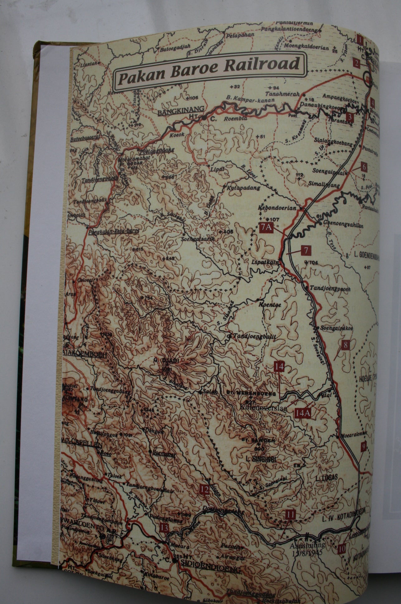 The Sumatra Railroad Final Destination Pakan Baroe, 1943-1945 By Henk Hovinga.