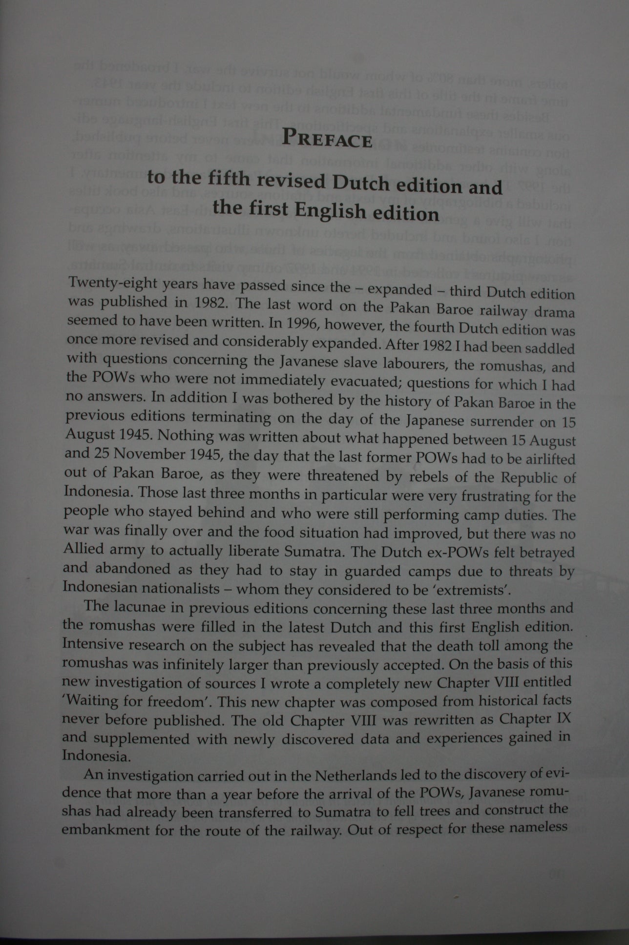 The Sumatra Railroad Final Destination Pakan Baroe, 1943-1945 By Henk Hovinga.