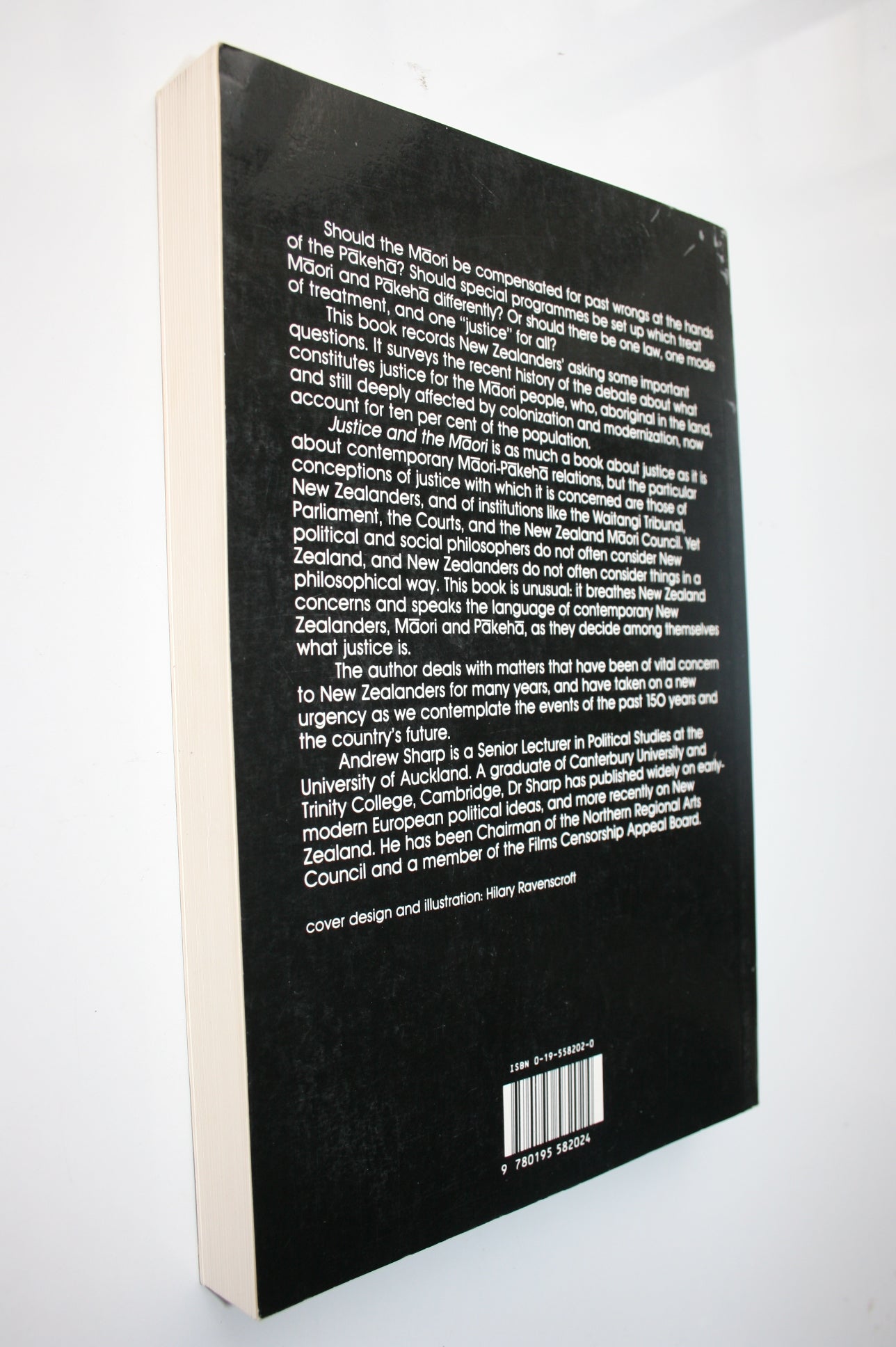 Justice and the Maori: Maori Claims in New Zealand Political Argument in the 1980's by Andrew Sharp.