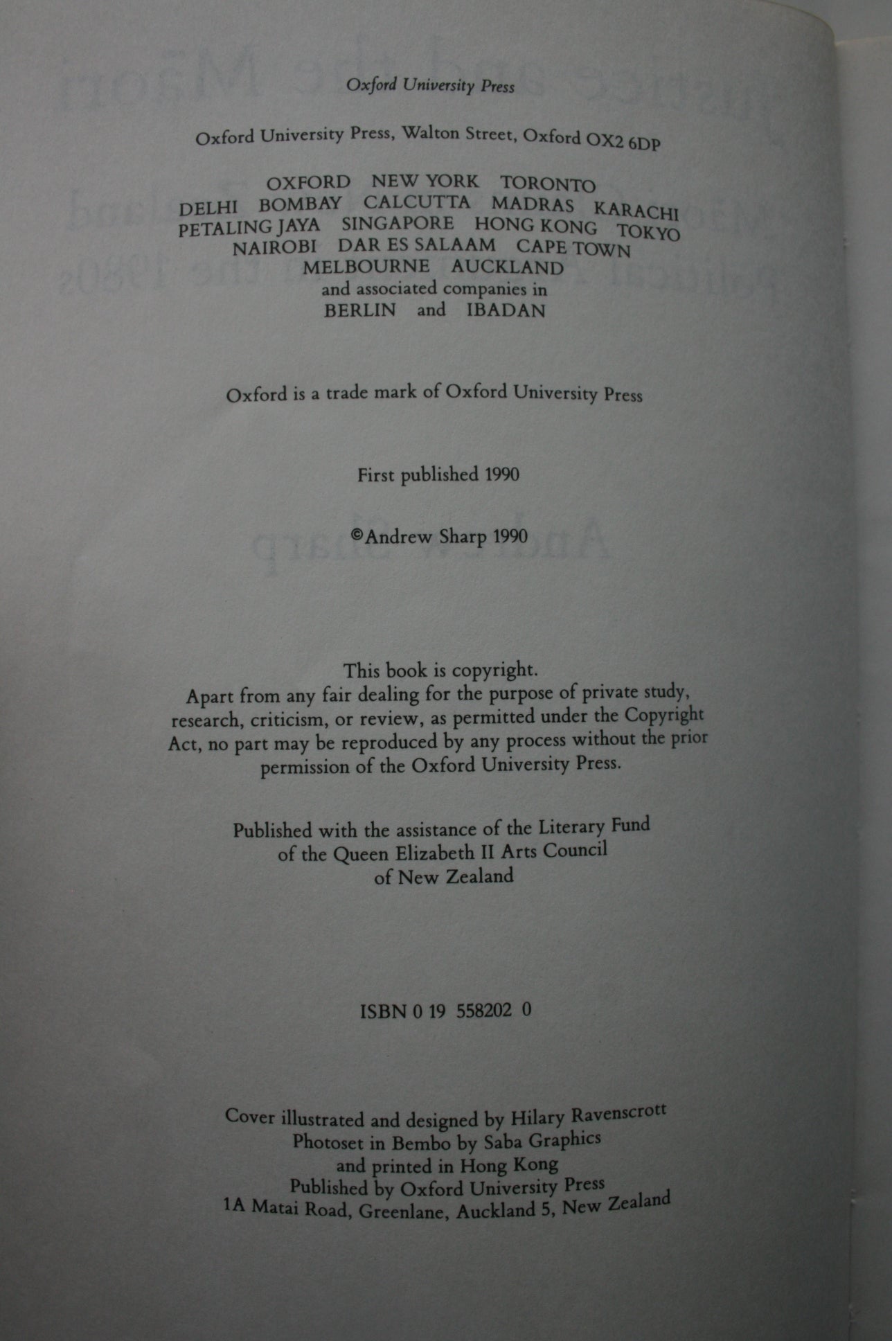 Justice and the Maori: Maori Claims in New Zealand Political Argument in the 1980's by Andrew Sharp.