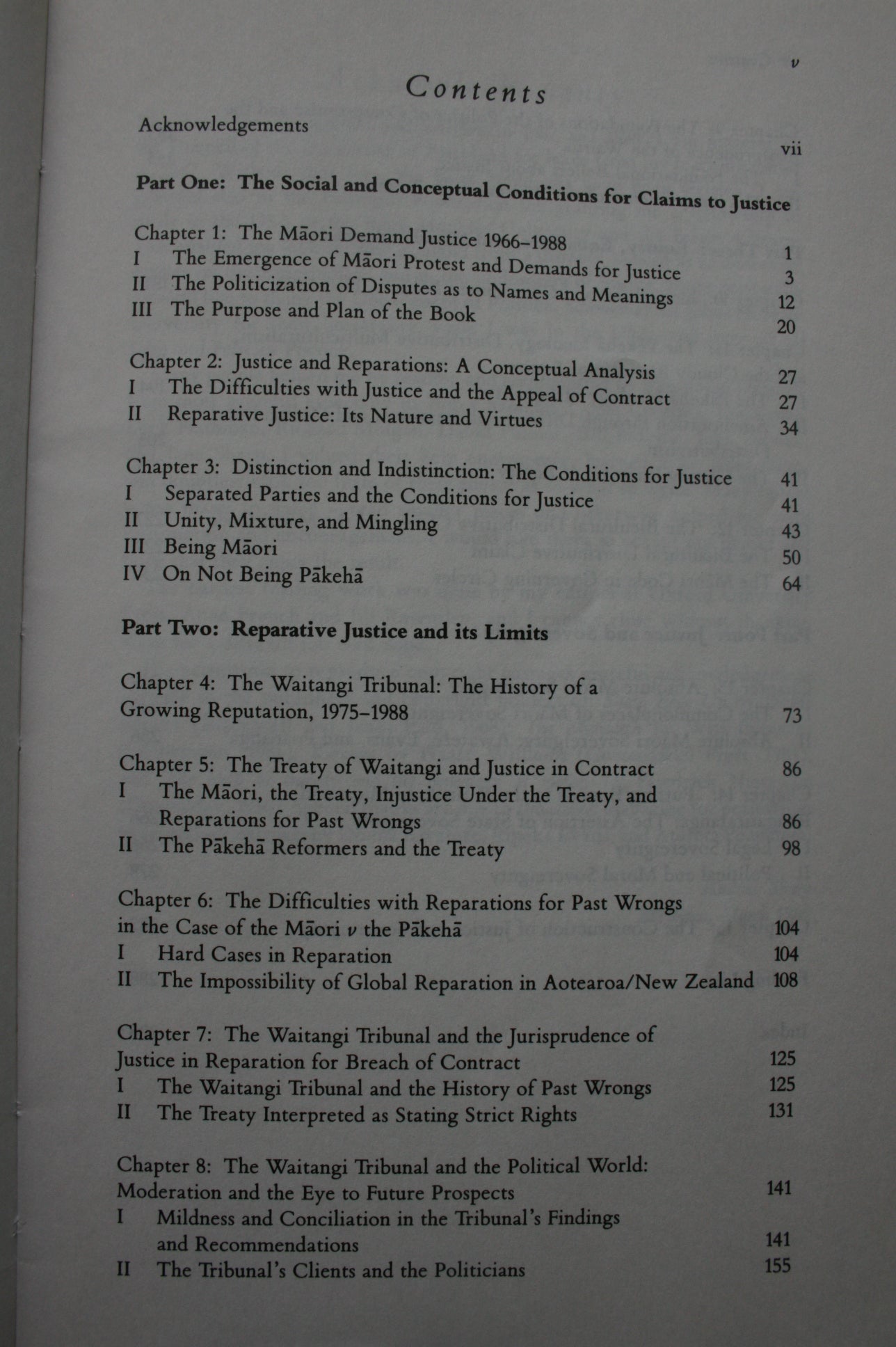 Justice and the Maori: Maori Claims in New Zealand Political Argument in the 1980's by Andrew Sharp.