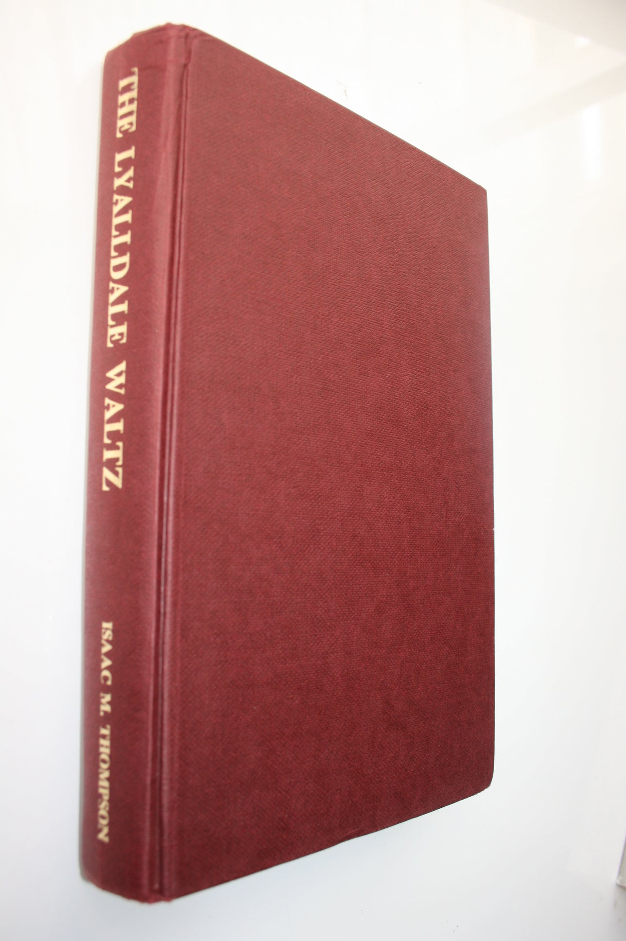 The Lyalldale Waltz: A Light-hearted Look at Rural Life about South Canterbury over the past Seventy Years. SIGNED BY AUTHOR.
