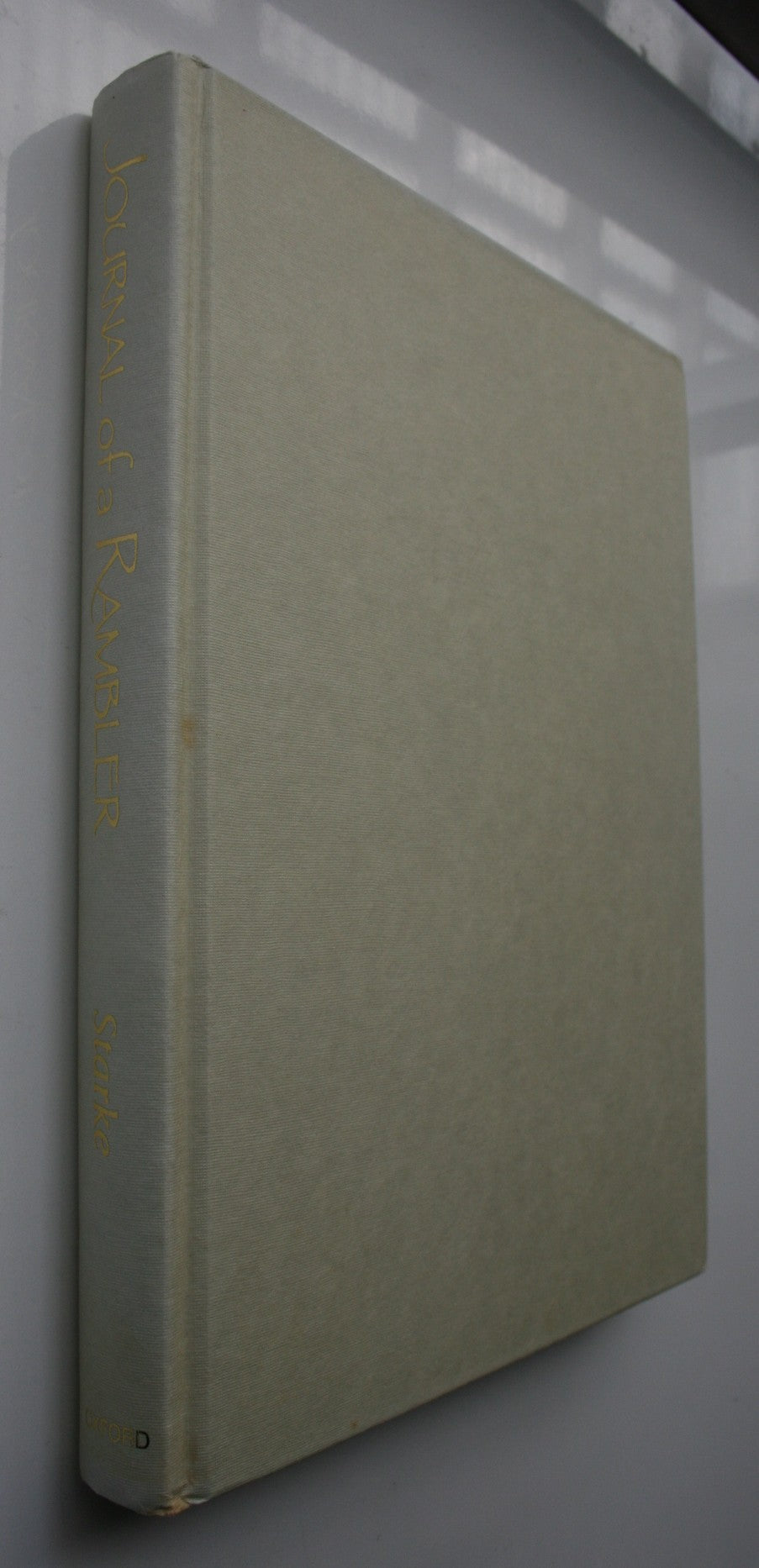 The Journal of a Rambler. The Journal of John Boultbee. SIGNED. 1986. FIRST EDITION. VERY SCARCE.