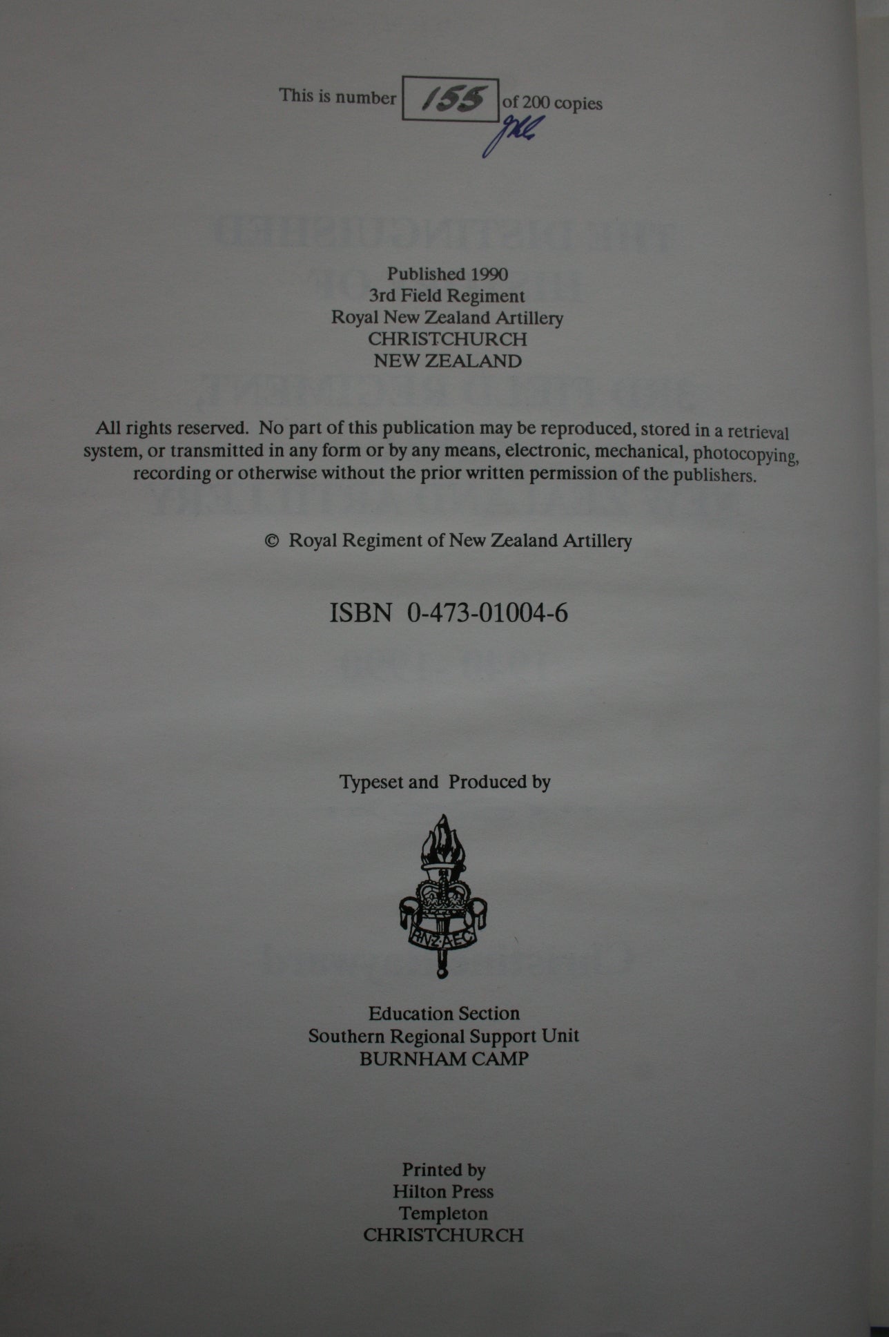The Distinguished History of 3rd Field Regiment, Royal New Zealand Artillery 1940-1990 by Christine Rayward.
