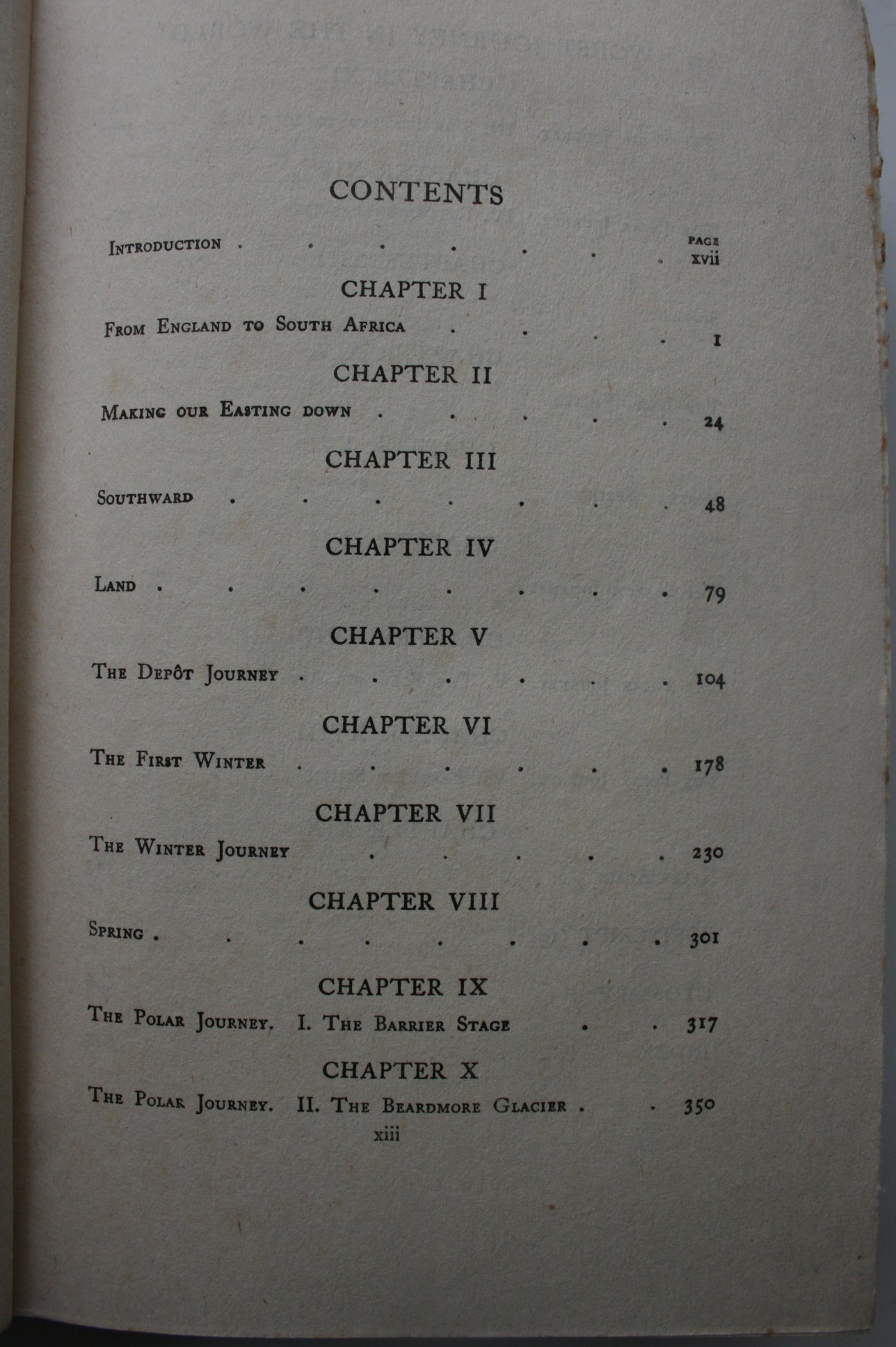 The Worst Journey in the World Antarctic 1910-1913 by Apsley Cherry-Garrard. With maps, and illustrations by the late Doctor Edward A. Wilson and the author.