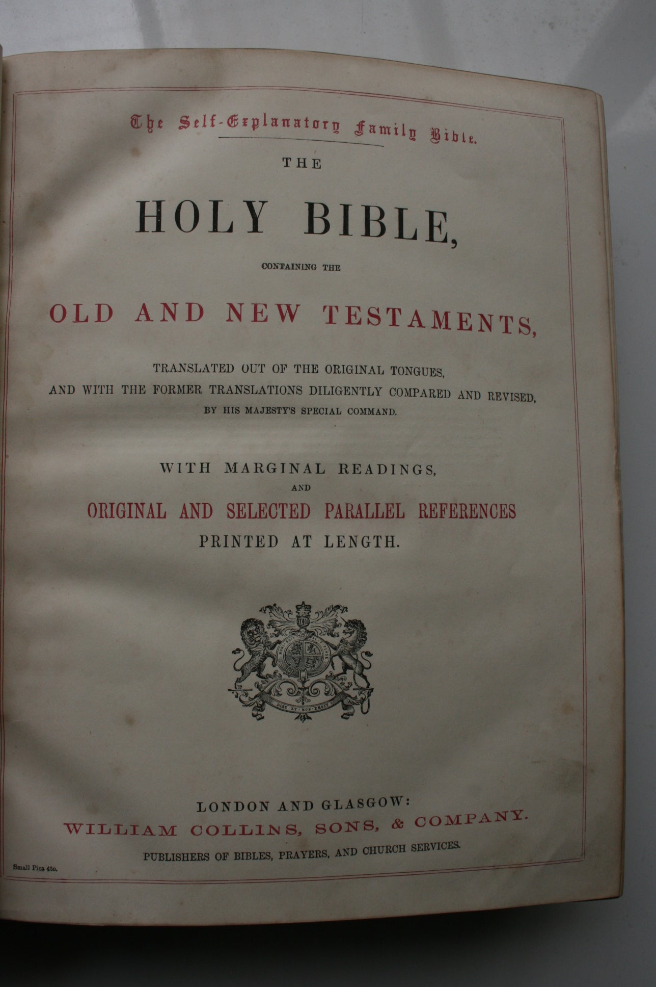The Holy Bible, Old and New Testaments, With the Marginal Readings, and Original and Selected Parallel References, Printed at Length.