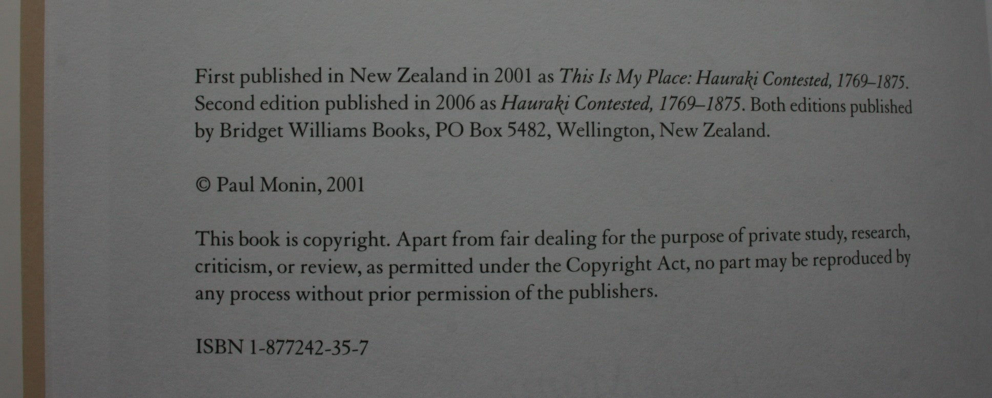 Hauraki Contested, 1769-1875 (Previously titled: "This Is My Place") by Paul Monin.