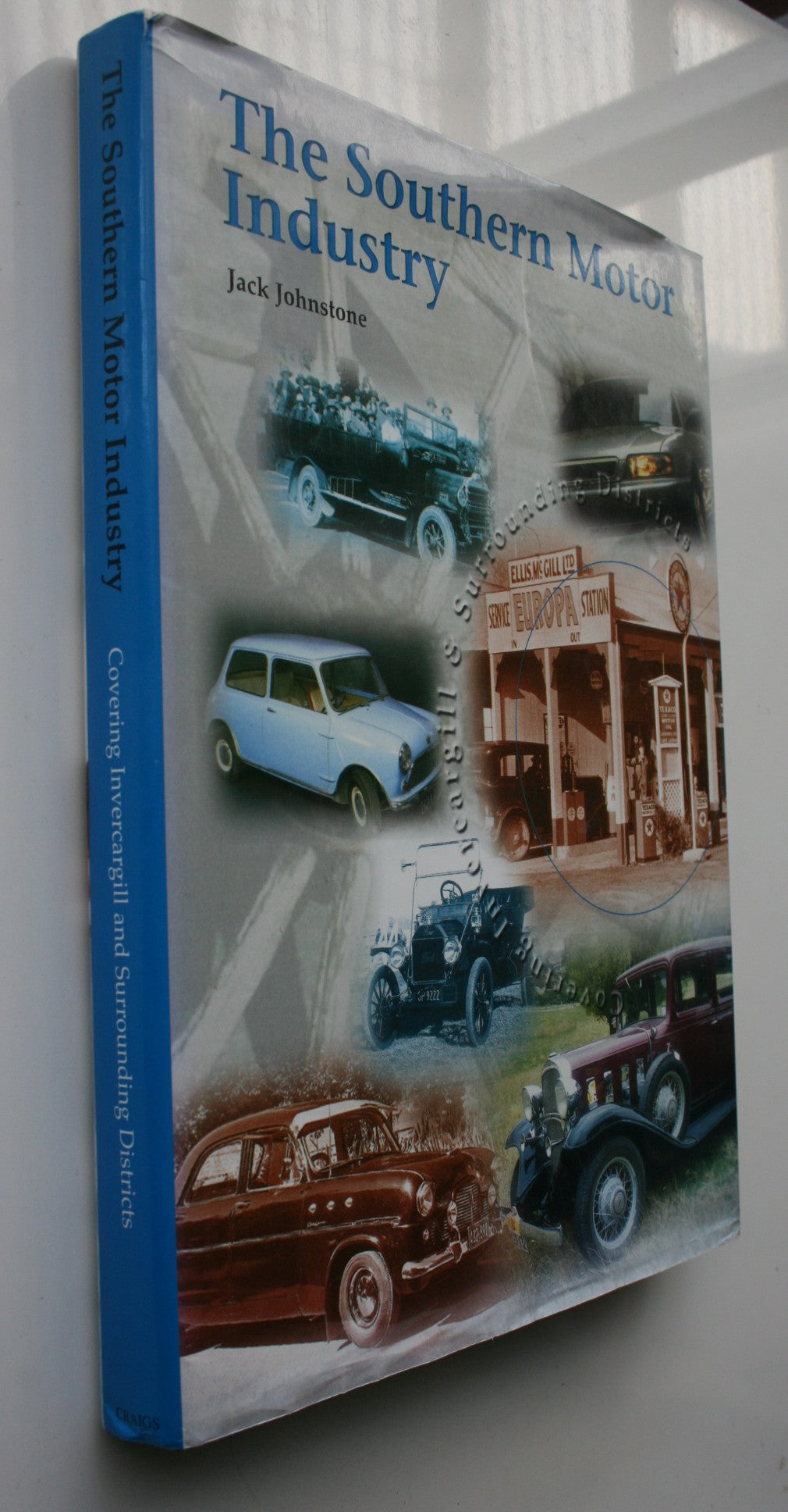 The Southern Motor Industry: The History of the Motor Industry in Invercargill and Surrounding Districts By Jack Johnstone.