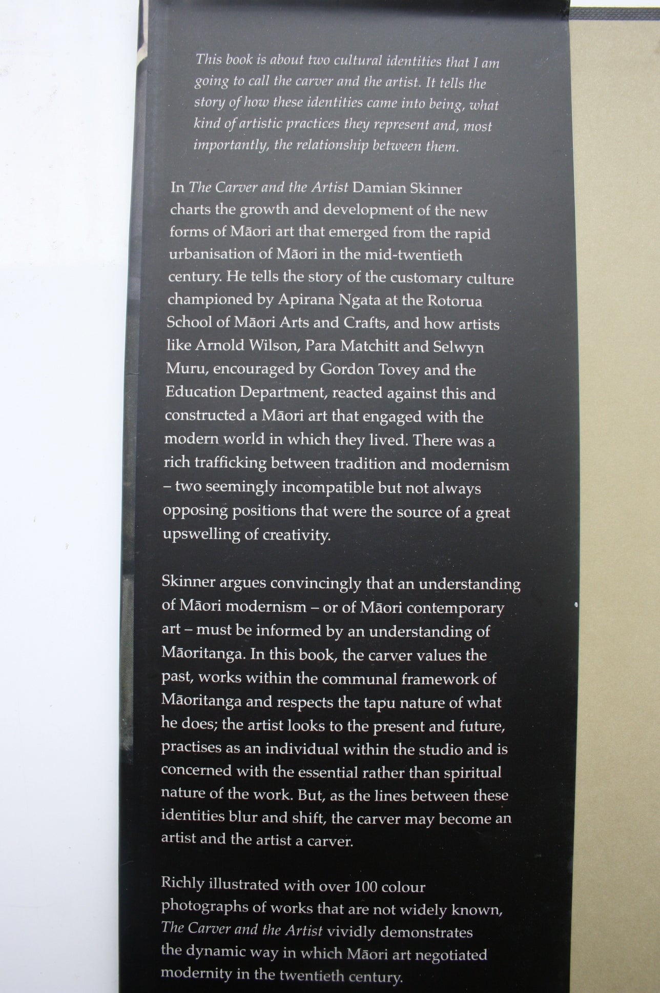 The Carver and the Artist Maori Art in the Twentieth Century By Damian Skinner.