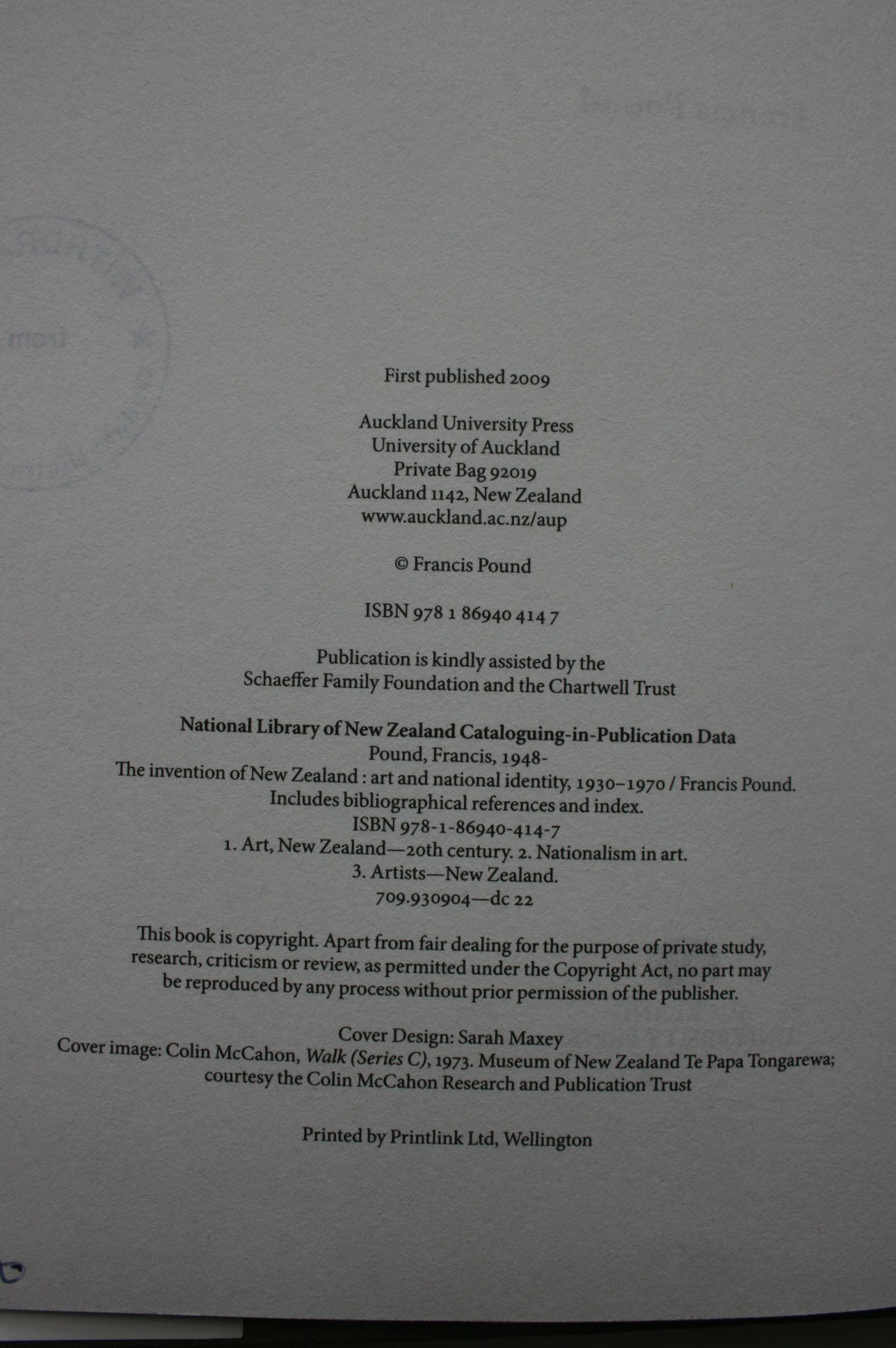 The Invention of New ­Zealand Art and National Identity, 1930-1970 By Francis Pound. SCARCE.