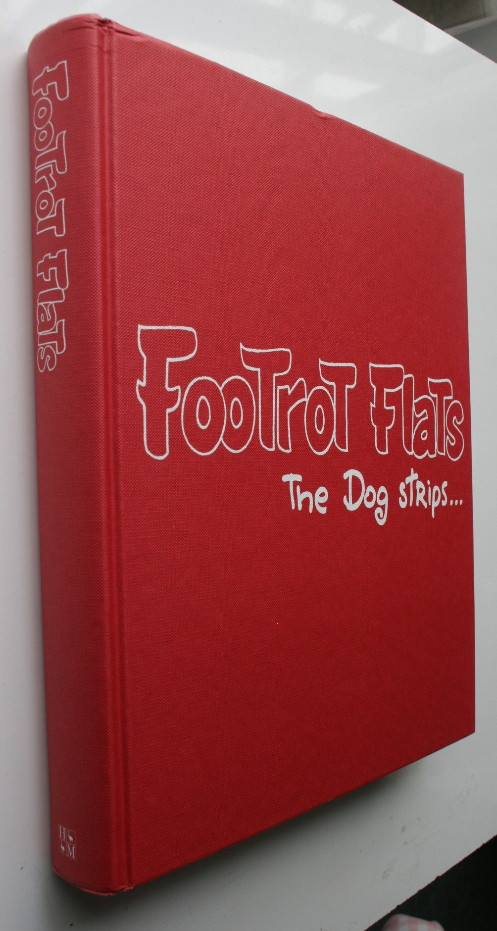 Footrot Flats: The Dog Strips: The Ultimate Collector's Edition. FIRST EDITION 2007