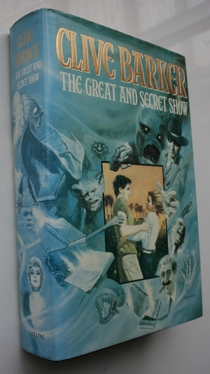 The Great And Secret Show. First Edition. By Clive Barker