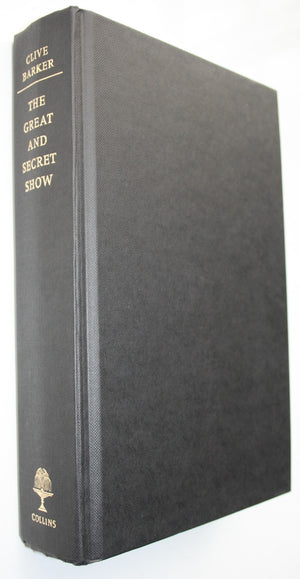 The Great And Secret Show. First Edition. By Clive Barker