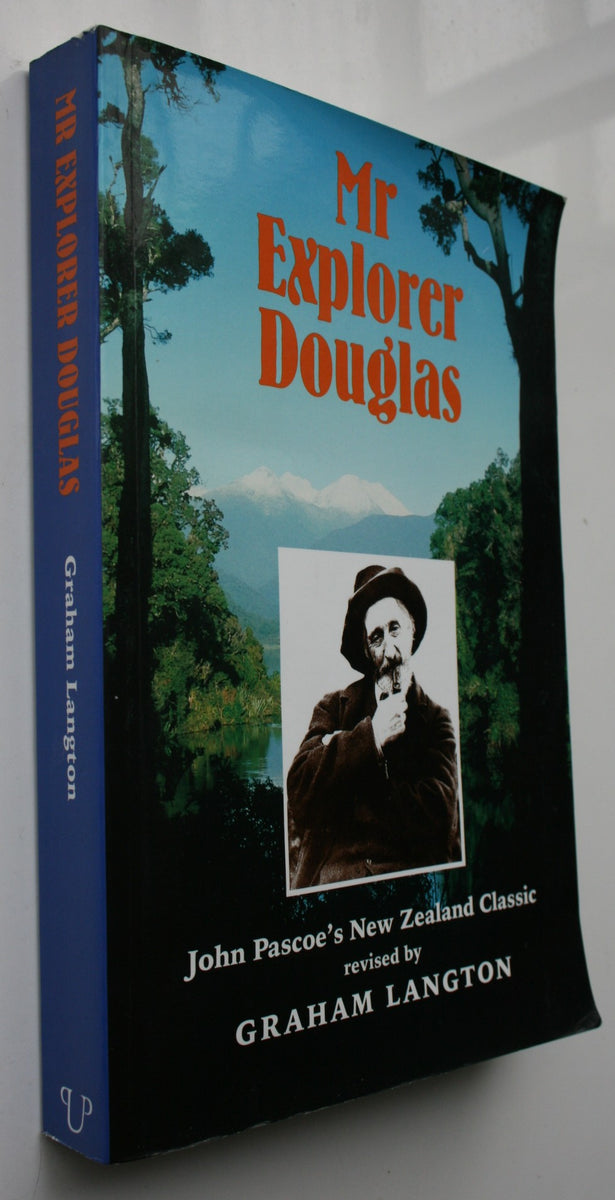 Mr Explorer Douglas. Revised by Graham Langton. – Phoenix Books NZ
