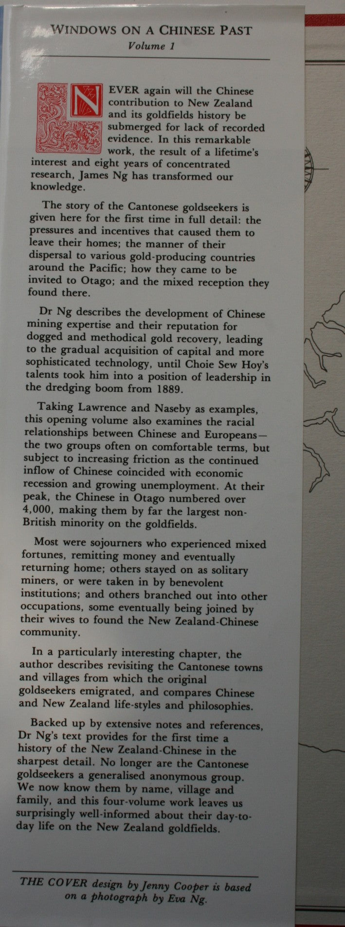 Windows on a Chinese Past. Volume 1: How the Cantonese Goldseekers and their Heirs Settled in New Zealand by James Ng.