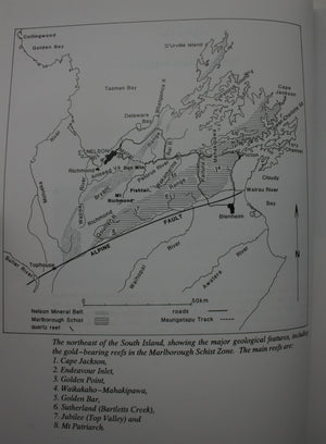 Gold in a Tin Dish: The Search for Gold in Marlborough and Eastern Nelson: Volume One. The History of the Wakamarina Goldfield by Mike Johnston.